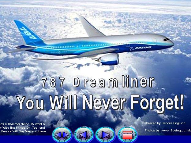 787 Dreamliner You will Never Forget!!